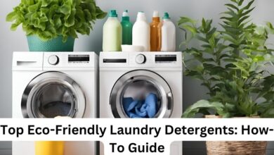 Top Eco-Friendly Laundry Detergents How-To Guide
